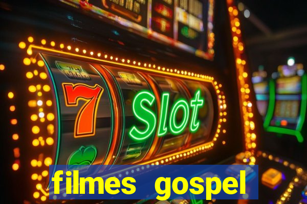 filmes gospel baseadas em fatos reais emocionantes